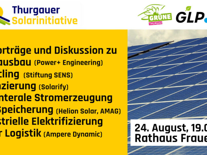 Anlass zur Thurgauer Solarinitiative in Frauenfeld